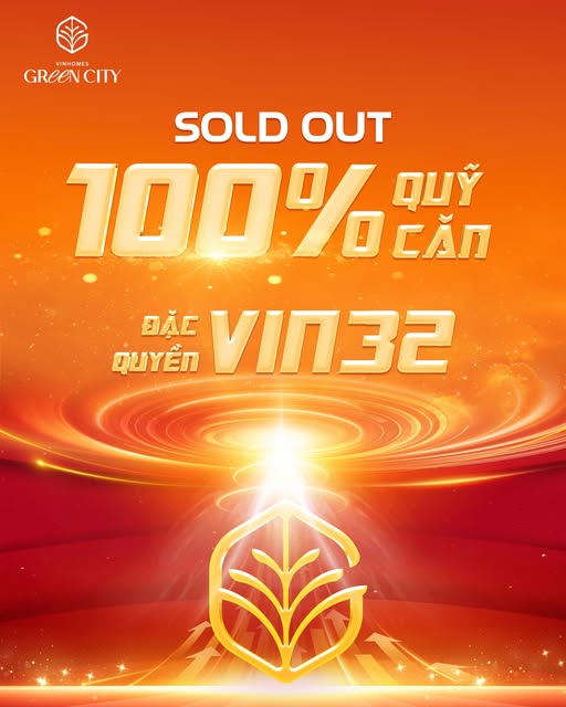 Toàn bộ 100% quỹ căn thuộc chính sách đặc quyền VIN32 chính thức SOLD OUT!